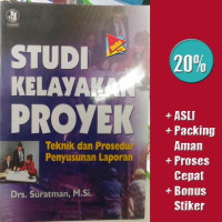 Studi kelayakan proyek: teknik dan prosedur penyusunan laporan
