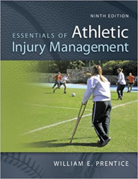 Essentials of athletic injury management, ninth edition