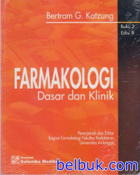 Farmakologi: Dasar Dan Klinik, edisi 8, buku 2