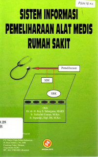 Sistem informasi pemeliharaan alat medis rumah sakit