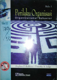 Perilaku Organisasi, Edisi 12, Buku 1