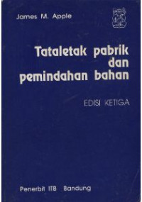 Tata Letak Pabrik dan Pemindahan Bahan
