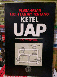 Pembahasan Lebih Lanjut Tentang Ketel Uap