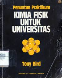 Penuntun Praktikum Kimia Fisik Untuk Universitas