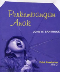 Perkembangan anak, edisi kesebelas, jilid 2