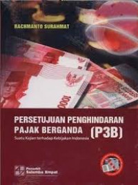 Persetujuan Penghindaran Pajak Berganda (P3B)
