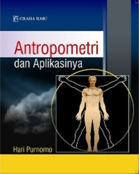 Antropometri dan aplikasinya, edisi pertama