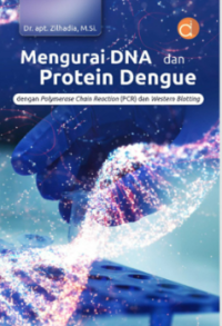 Image of Mengurai DNA dan Protein Dengue