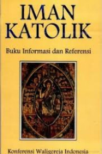 Iman katolik buku informasi dan referensi