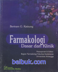 Farmakologi: dasar dan klinik, edisi 8, buku 1 Jilid 1