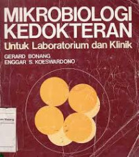 Mikrobiologi Kedokteran untuk Laboratorium dan Klinik