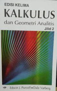 Kalkulus Dan Geometri Analitis, edisi 5, jilid 2