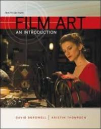 Film art: an introduction, tenth edition