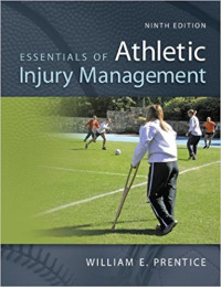 Essentials of athletic injury management, ninth edition