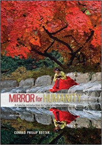 Mirror for humanity: a concise introduction to culture anthropology, ninth edition
