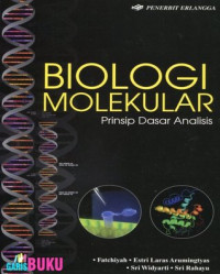 Image of Biologi Molekular : prinsip dasar analisis