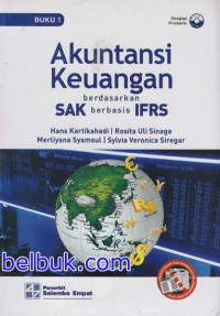 Akuntansi keuangan berdasarkan SAK berbasis IFRS Buku 1