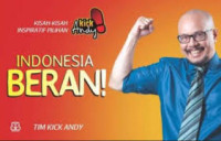 Indonesia berani: kisah-kisah inspiratif pilihan kick andy