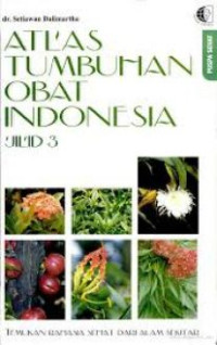Atlas tumbuhan obat Indonesia Jilid 4