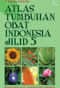 Atlas tumbuhan obat Indonesia Jilid 5