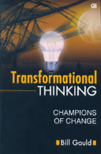 Transformational thinking: champions of change