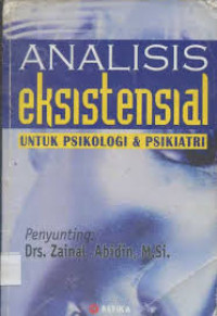 Analisis eksistensial: untuk psikologi & psikiatri